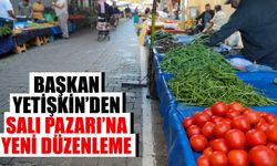 Başkan Yetişkin’den Salı Pazarı’na yeni düzenleme