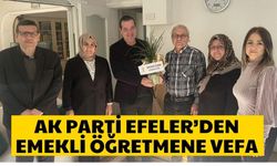 AK Parti Efeler’den emekli öğretmene vefa