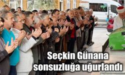 Seçkin Günana sonsuzluğa uğurlandı