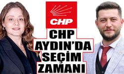 CHP Aydın’da seçim zamanı