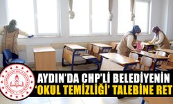 Aydın’da CHP’li belediyenin ‘okul temizliği’ talebine ret