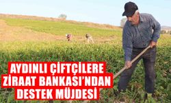 Aydınlı çiftçilere Ziraat Bankası’ndan destek müjdesi