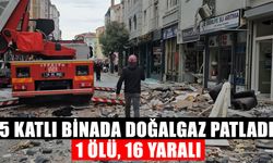 5 katlı binada doğalgaz patladı: 1 ölü, 16 yaralı