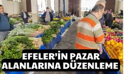 Efeler’in pazar alanlarına düzenleme