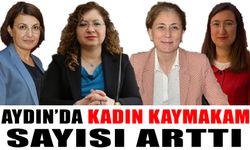 Aydın’da kadın kaymakam sayısı arttı