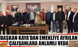 Başkan Kaya’dan emekliye ayrılan çalışanlara anlamlı veda