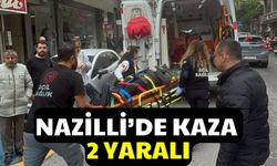 Nazilli’de feci kaza: 2 yaralı