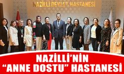 Nazilli’nin “Anne dostu” hastanesi