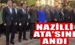 Nazilli Ata’sını andı