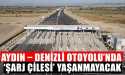 Aydın – Denizli Otoyolu’nda ‘şarj çilesi’ yaşanmayacak