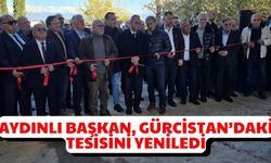 Aydınlı başkan, Gürcistan’daki tesisini yeniledi