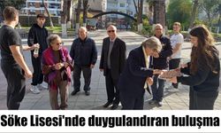 Söke Lisesi'nde duygulandıran buluşma