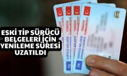 Eski tip sürücü belgeleri için yenileme süresi uzatıldı