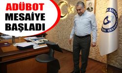 ADÜBOT mesaiye başladı