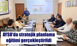 AYSO’da stratejik planlama eğitimi gerçekleştirildi