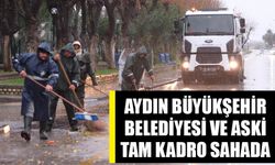 Aydın Büyükşehir Belediyesi ve ASKİ tam kadro sahada