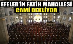 Efeler’de camisi olmayan tek mahalle!