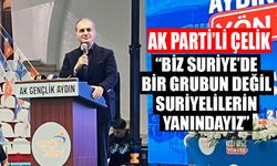 AK Parti’li Çelik Suriye’deki gelişmeleri Aydın’da değerlendirdi