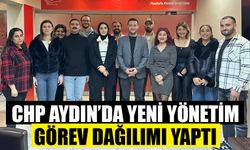 CHP Aydın’da yeni yönetim görev dağılımı yaptı