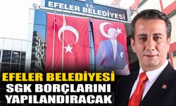 Efeler Belediyesi, SGK borçlarını yapılandıracak