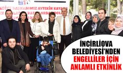 İncirliova Belediyesi'nden engelliler için anlamlı etkinlik