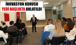 İnovasyon konusu yedi başlıkta anlatıldı