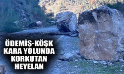 Ödemiş-Köşk kara yolunda korkutan heyelan