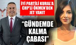 İYİ Partili Kural’a CHP’li Ökmen’den jet yanıt