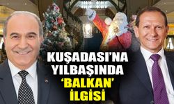 Kuşadası’na yılbaşında ‘Balkan’ ilgisi