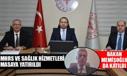 MHRS ve sağlık hizmetleri masaya yatırıldı