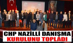 CHP Nazilli danışma kurulunu topladı