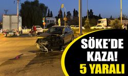 Söke’de kaza! 5 yaralı