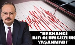 Vali Canbolat’tan deprem açıklaması