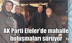 AK Parti Efeler’de mahalle buluşmaları sürüyor