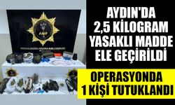 Aydın'da 2,5 kilogram yasaklı madde ele geçirildi: Operasyonda 1 kişi tutuklandı