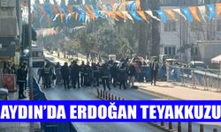 Aydın’da Erdoğan teyakkuzu