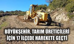 Büyükşehir, tarım üreticileri için 17 ilçede harekete geçti