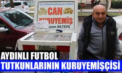 Aydınlı futbol tutkunlarının kuruyemişçisi