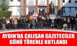 Aydın’da Çalışan Gazeteciler Günü törenle kutlandı