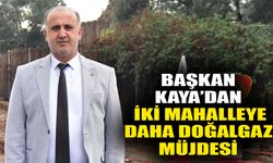 İncirliova’da iki mahalle daha doğalgaza kavuşuyor