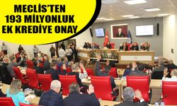 Meclis’ten 193 milyonluk ek krediye onay