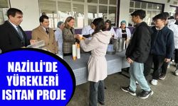 Nazilli'de yürekleri ısıtan proje