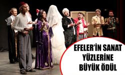 Efeler’in sanat yüzlerine büyük ödül