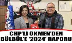 CHP’li Ökmen’den Bülbül’e ‘2024’ raporu