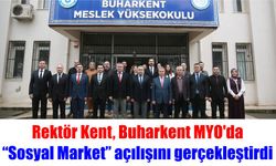 Rektör Kent, Buharkent MYO'da “Sosyal Market” açılışını gerçekleştirdi