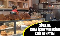 Söke’de gıda işletmelerine sıkı denetim