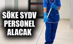 Söke SYDV personeli alacak