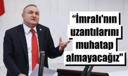 Karakaş: "İmralı'nın uzantılarını muhatap almayacağız”