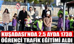Kuşadası’nda 2,5 ayda 1738 öğrenci trafik eğitimi aldı