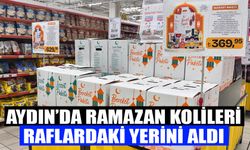 Aydın’da Ramazan kolileri raflardaki yerini aldı